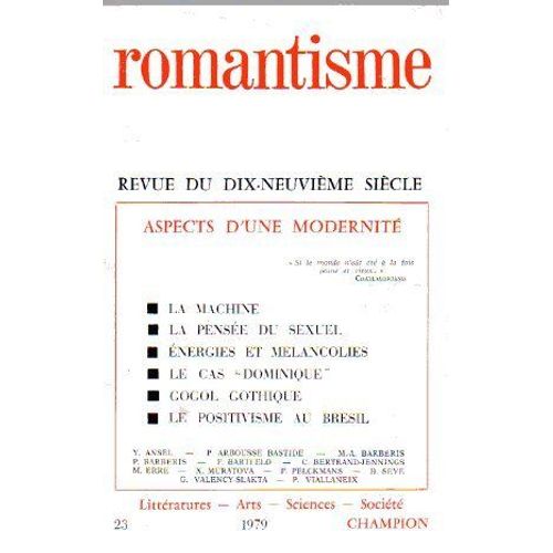 Revue Romantisme N23 - Aspects D'une Modernite Revue Du Xixe Siecle