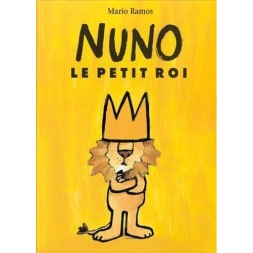 Nuno, Le Petit Roi