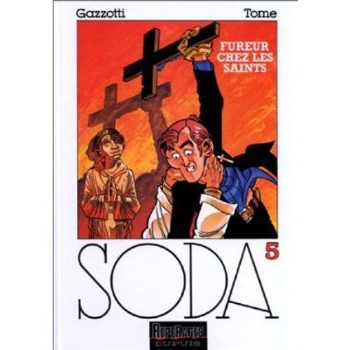 Soda -Fureur Chez Les Saints