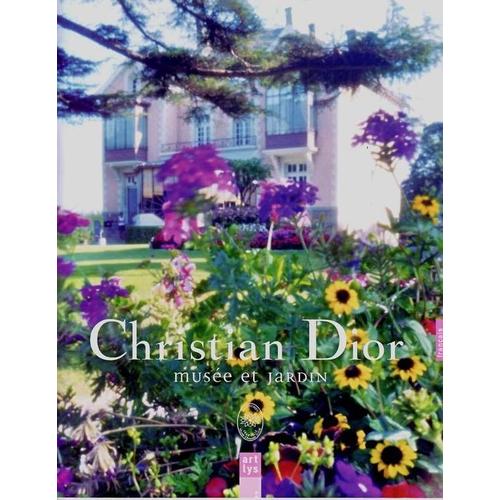 Christian Dior (Musée Et Jardin)