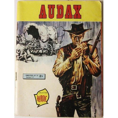 Audax  N° 33 : A La Recherche Des Guerilleros