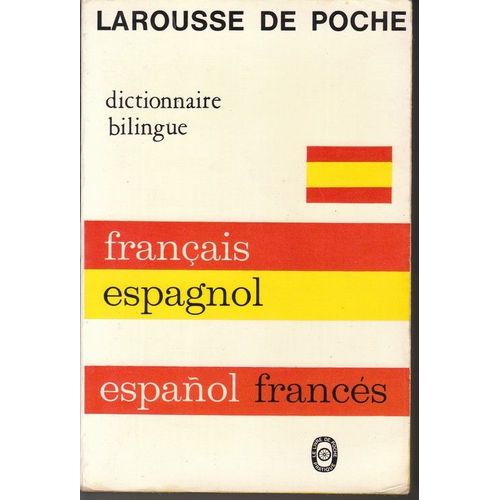 Dictionnaire Bilingue  -  Français  Espagnol