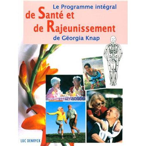 Le Programme Integral De Sante Et De Rajeunissement
