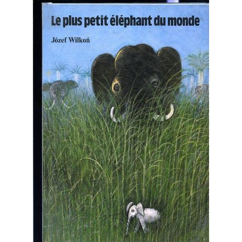 le plus petit éléphant du monde