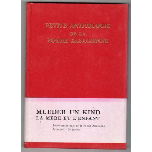 Petite Anthologie De La Poesie Alsacienne