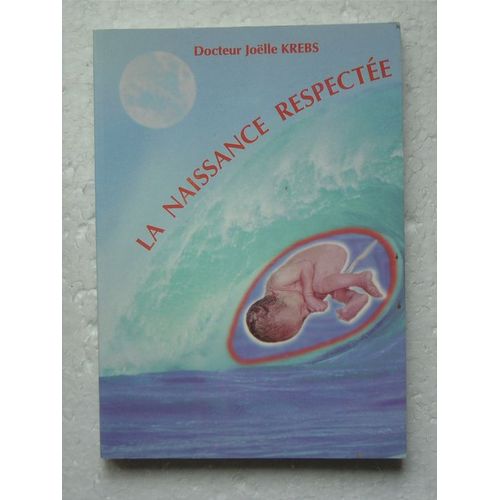 La Naissance Respectée