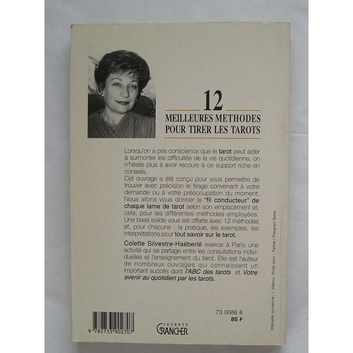 Les 12 Meilleures Méthodes Pour Tirer Les Tarots