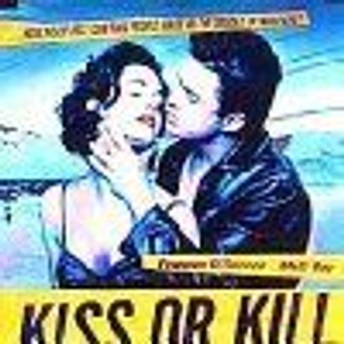 Kiss Or Kill