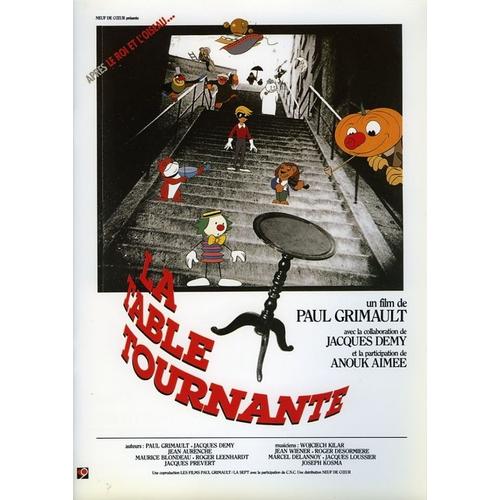 La Table Tournante - Dp  N° 0 : Dossier De Presse Du Film De Paul Grimault - Jacques Demy - Anouk Aimé