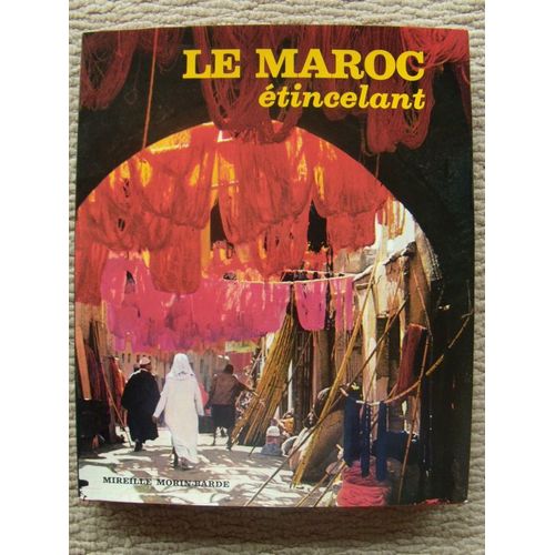 Le Maroc Étincelant