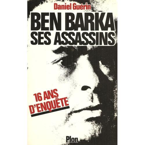 Ben Barka - Ses Assassins