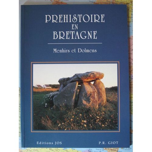 Préhistoire En Bretagne, Menhirs Et Dolmens