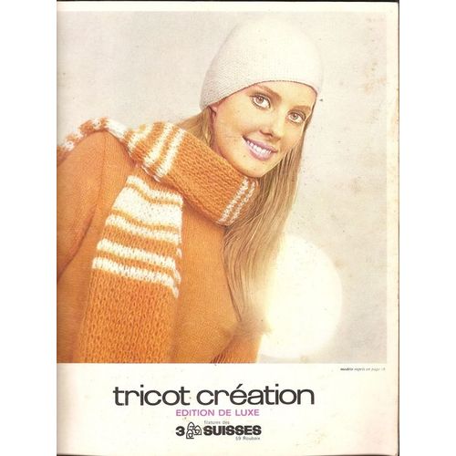 3 Suisses. Tricot Creation