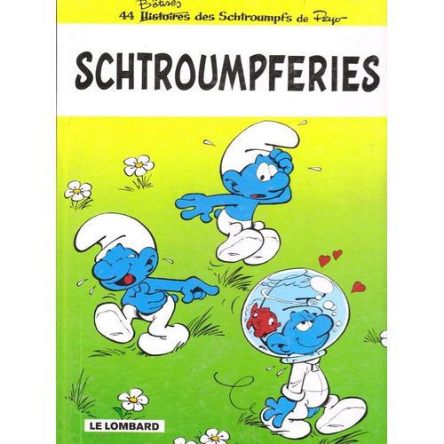 Schtroumpferies - 44 Histoires Des Schtroumpfs