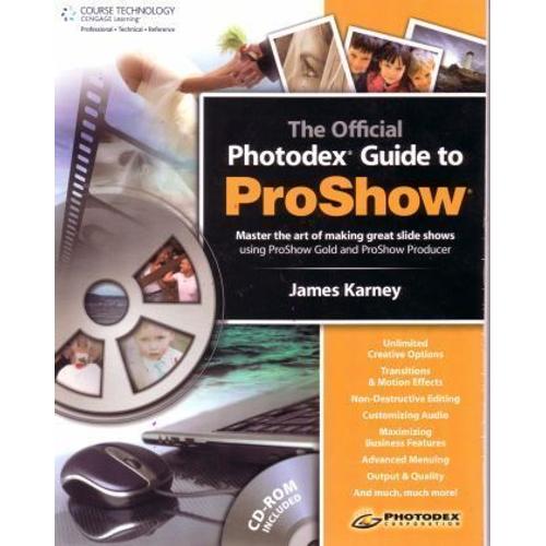 Photodex Official Guide To Proshow