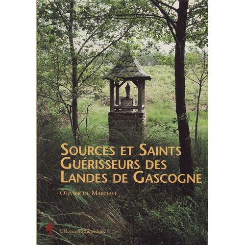Sources Et Saints Guérisseurs