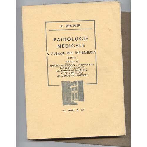 Pathologie Medicale A L'usage Des Infirmieres - 3 Tomes
