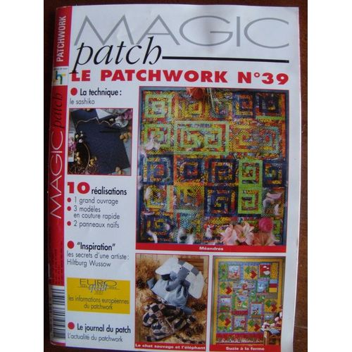 Magic Patch N° 39 : Le Patchwork