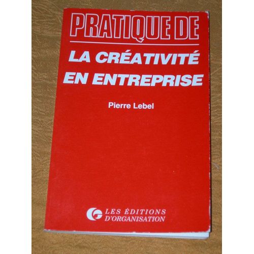 La Créativité En Entreprise