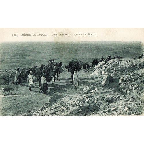 Carte Postale Ancienne, Maghreb, Scènes Et Types, Famille De Nomades En Route Dans Le Désert