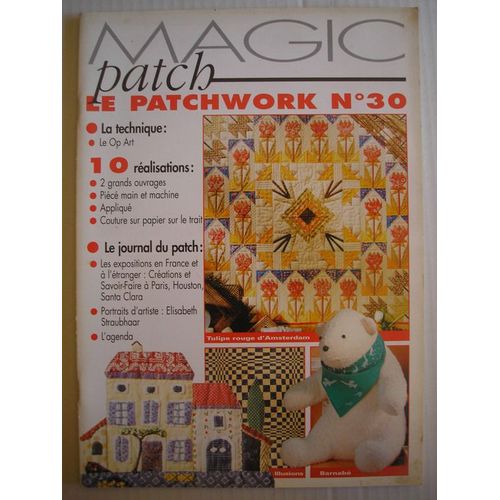 Magic Patch,Le Patchwork  N° 30 : Le Journal Du Patch