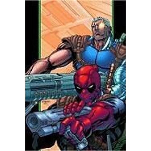 Deadpool & Cable Ultimate Collection - Book 2