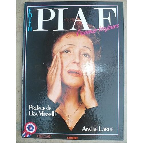 Edith Piaf : L'amour Toujours