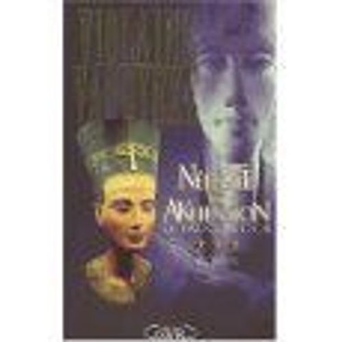 Néfertiti Et Akhenaton N° 3 - Le Faucon D'or - Roman