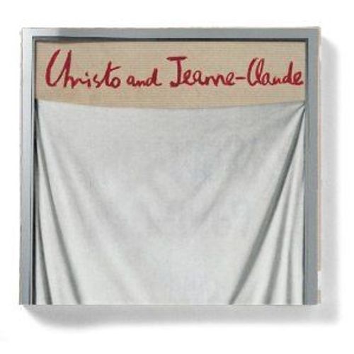 Christo Et Jeanne-Claude: Premiers Travaux (1958-1969): Exposition, National Gallery, Washington, 28 Janvier 2002-Juin 2002