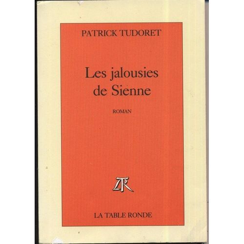 Les Jalousies De Sienne