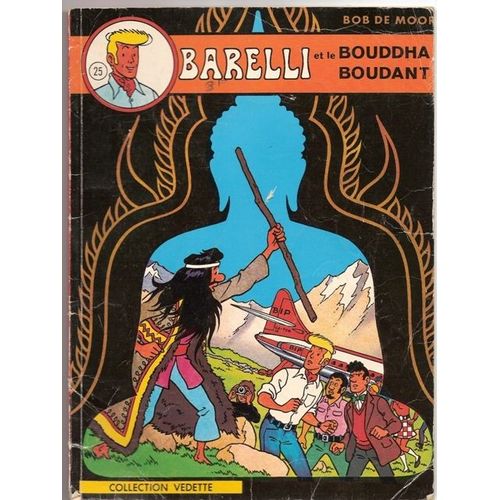 Barelli Et Le Bouddha Boudant