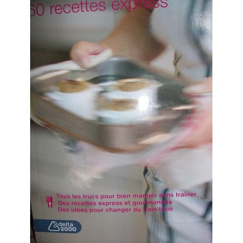 15 Minutes Chrono 60 Recettes Express