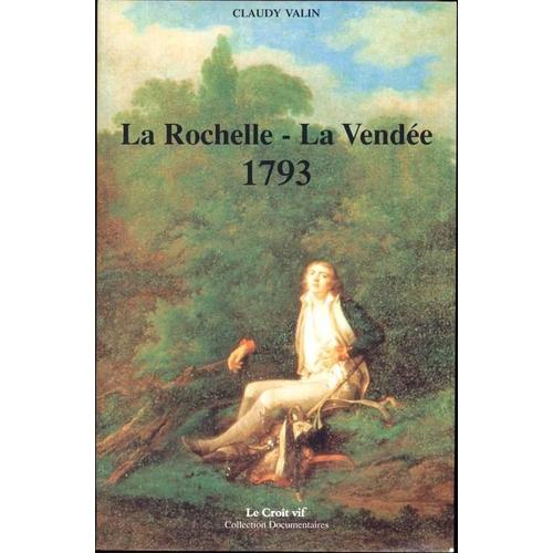 La Rochelle - La Vendée - 1793