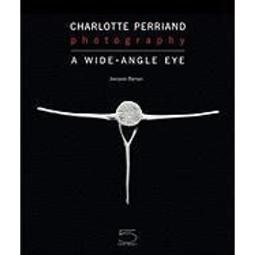 Charlotte Perriand And Photography