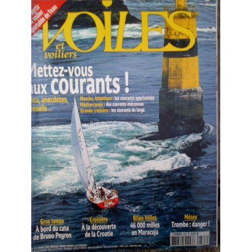 Voiles Et Voiliers  N° 373 : Mettez-Vous Aux Courant