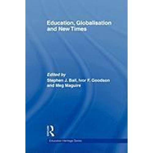 Education, Globalisation And New Times