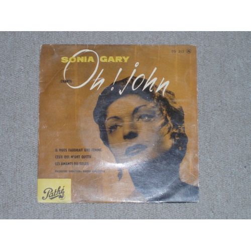 Oh John - Il Vous Faudrais Une Femme - Ceux Qui M'ont Quittés - Les Amants Du Soleil