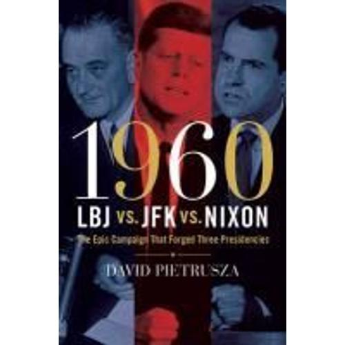 1960 Lbj Vs Jfk Vs Nixon