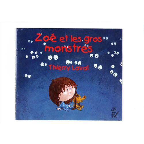 Zoé Et Les Gros Monstres