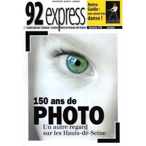 92 Express  N° 170 : 150 Ans De Photo