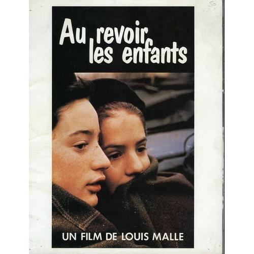 Au Revoir Les Enfants - Dp  N° 0 : Dossier De Presse Du Film De Louis Malle - Gaspard Manesse - Raphael Fejto