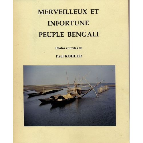 Merveilleux Et Infortuné Peuple Bengali