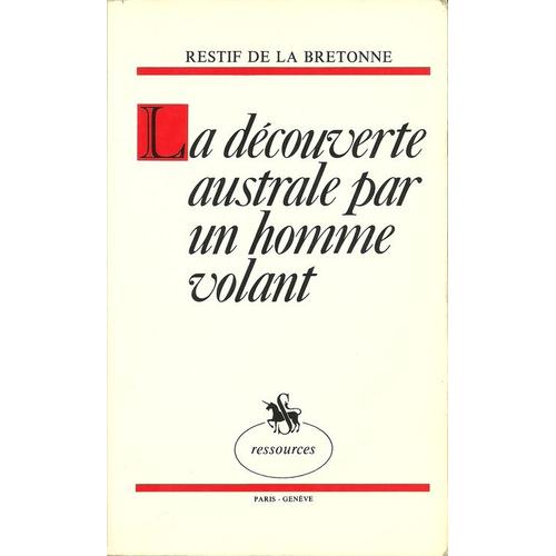 La Découverte Australe Par Un Homme Volant