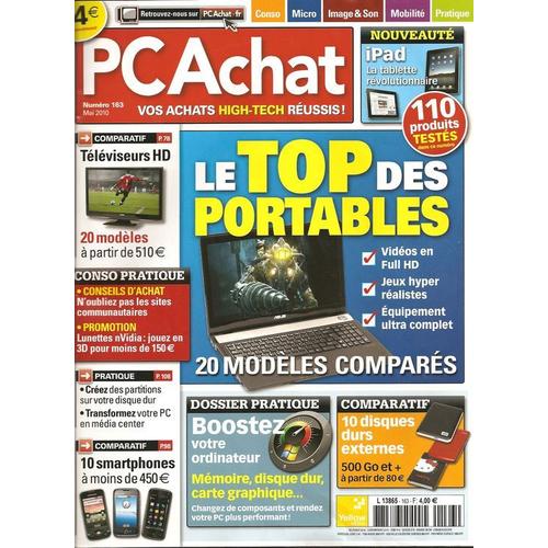 Pc Achats  N° 163 : Le Top Des Portables 20 Modèles Comparés.Dossier Pratique: Boostez Votre Ordinateur.Comparatif: 10 Disques Durs Externes.Téléviseurs Hd 20 Modèles À Partir De 510 ¿