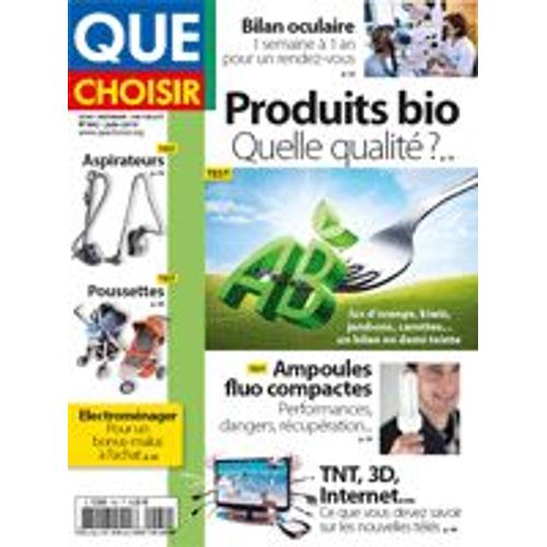 Que Choisir  N° 482 : Produits Bio Quelle Qualite ?