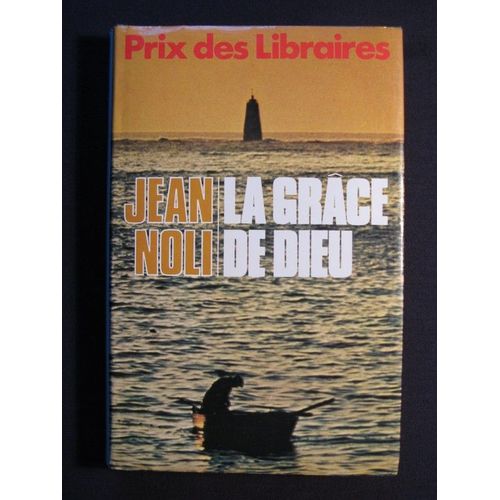 La Grâce De Dieu - Roman