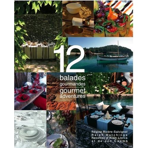 12 Balades Gourmandes / Gourmet Adventures