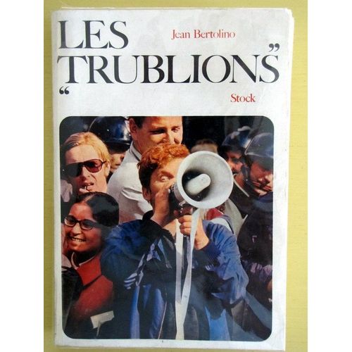 Les Trublions.