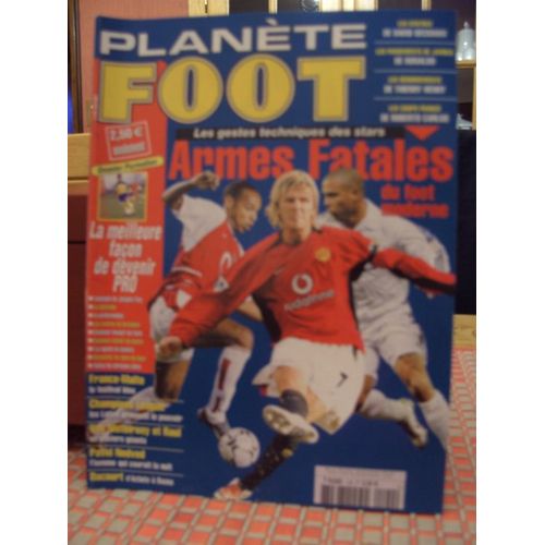 Planète Foot  N° 120 : Armes Fatales Du Foot Moderne
