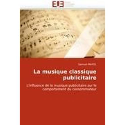 La Musique Classique Publicitaire
